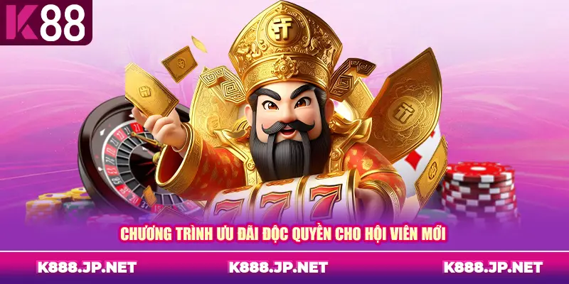 Chương trình ưu đãi độc quyền cho hội viên mới