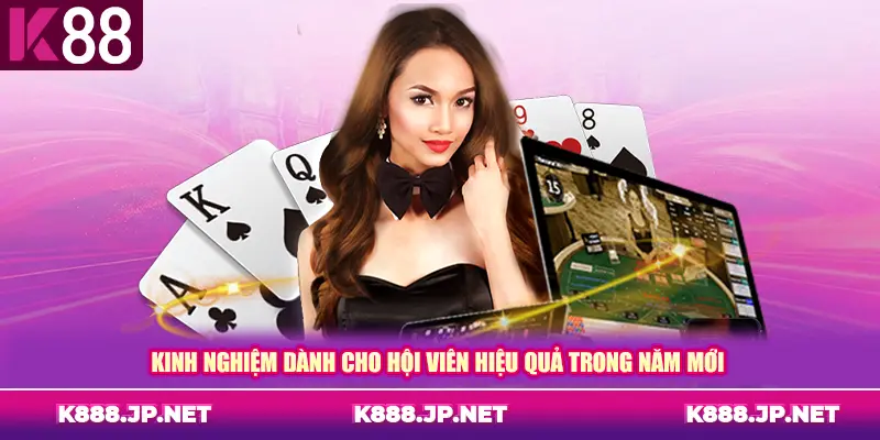 Kinh nghiệm dành cho hội viên hiệu quả trong năm mới